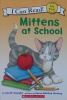 I can read! Mittens at school