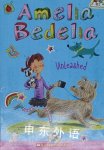Amelia Bedelia unleashed Herman Parish; Lynne Avril