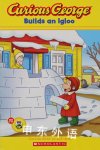 Curious George Builds an Igloo Erica Zappy