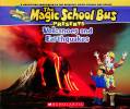 The Magic School Bus Presents: Volcanoes and Earthquakes