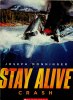 Crash (Stay Alive)