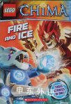 LEGO Legends of Chima: Fire and Ice (Chapter Book #6) Greg Farshtey