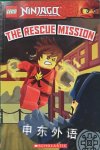 The Rescue Mission (LEGO Ninjago: Reader) Kate Howard