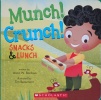 Munch, Crunch, Snacks and Lunch