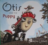 Otis & The Puppy Loren Long