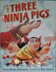 The Three Ninja Pigs corey rosen schwartz