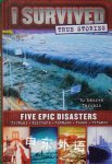 Five Epic Disasters (I Survived True Stories #1) Lauren Tarshis