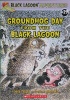 Black Lagoon Adventure Ground Hog Day From The Black Lagoon #29
