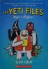 The Yeti Files Meet the Bigfeet