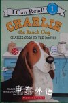 Charlie the Ranch Dog: Charlie goes to the doctor Ree deGroat, Diane; Drummond