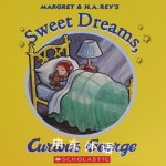 Sweet Dreams, Curious George Margret Rey
