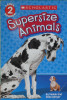 Supersize Animals 