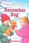 December Dog
(Calendar Mysteries #12) Ron Roy