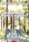 The Madman of Piney Woods Christopher Paul Curtis