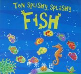 Ten Splishy, Splashy Fish Pat Hutchins