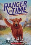Ranger in time : rescue on the Oregon Trail Kate Messner 