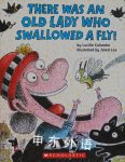 There Was an Old Lady Who Swallowed a Fly!  Lucille Colandro