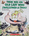 There Was an Old Lady Who Swallowed a Frog! Lucille Colandro