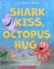 Shark Kiss Octopus Hug