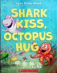 Shark Kiss Octopus Hug Lynn Rowe Reed