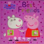 Best Friends (Peppa Pig) Scholastic