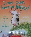 I Am Cow Hear Me Moo Jill Esbaum  Gus Gordon
