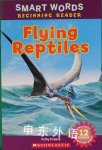 Flying Reptiles
 kathy furgang