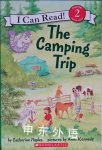 The Camping Trip Catherine Hapka