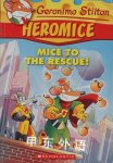 Geronimo Stilton : heromice mice to the rescue Geronimo Stilton