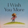 I Wish You More