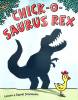 Chick O Saurus Rex