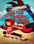 Ninja Red Riding Hood Corey Rosen Schwartz