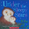 Under the Sleepy Stars
