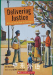 Delivering justice : W.W. Law and the fight for civil rights James Haskins; Benny Andrews