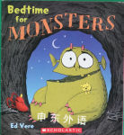 Bedtime for Monsters Ed Vere