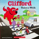 Clifford Takes a Walk Norman Bridwell