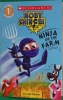 Ninja on the Farm (Moby Shinobi: Scholastic Reader, Level 1)