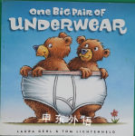 One Big Pair of Underwear
 Laura Gehl