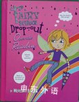 Fairy School Drop-Out over the Rainbow Meredith Badger