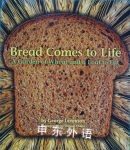 Bread Comes to Life George Levenson