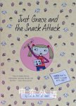 Just Grace and the Snack Attack  Charise Mericle Harper
