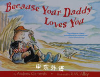 Because Your Daddy Loves You Andrew Clements