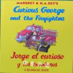 Curious George and the firefighters Margret & H.A. Rey