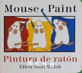 Mouse Paint / Pintura de raton Ellen Stoll Walsh