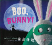 Boo, Bunny! Kathryn O. Galbraith