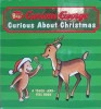 Curious baby: Curious George curious about Christmas- A touch and feel  book