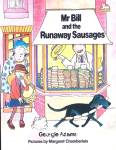 Mr Bill and the Runaway Sausages Georgie Adams
