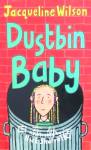 Dustbin Baby Jacqueline Wilson