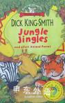 Jungle Jingles and Other Animal Poems Dick King Smith