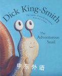 The Adventurous Snail Dick King-Smith